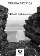 Chiara De Luca, Alfabeto dell'invisibile