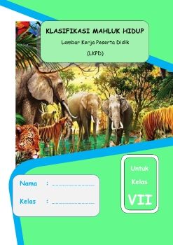 LKPD Interaktif Klasifikasi Mahluk Hidup 