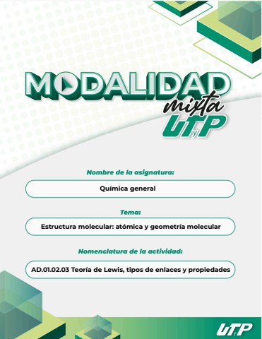AD.01.02.03 Teoría de Lewis, tipos de enlaces y propiedades