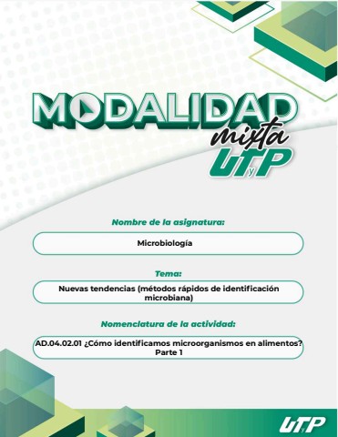 AD.04.02.01 ¿Cómo identificamos microorganismos en alimentos  Parte 1