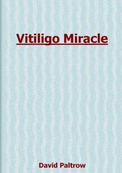 Vitiligo Miracle E-BOOK David Paltrow PDF Download 
