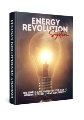 Energy Revolution System Book: Step-by-Step Guide to Energy Independence