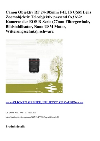 8574 canon objektiv rf 24-105mm f4l is usm lens zoomobjektiv teleobjektiv passend fãƒâ¼r kameras der eos