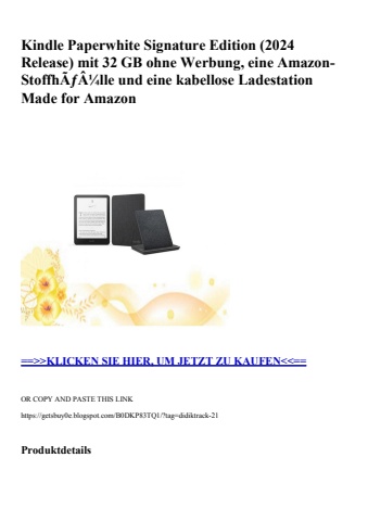 2386 kindle paperwhite signature edition  2024 release  mit 32 gb ohne werbung  eine amazon-stoffhãƒâ¼ll