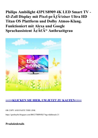 6595 philips ambilight 43pus8909 4k led smart tv - 43-zoll display mit pixel-prãƒâ¤ziser ultra hd titan