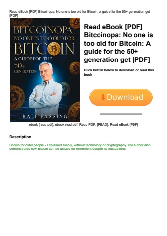 read ebook [pdf] bitcoinopa no one is too old for bitcoin a guide for the 50+ generation get [pdf]