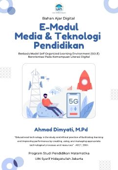 E-modul Media dan Teknologi Pendidikan Berbasis Model SOLE Berorientasi Pada Kemampuan Literasi Digital