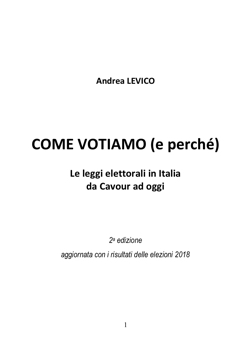 Come votiamo (e perchè)