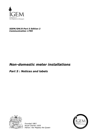 IGEM/GM/8 Part 5 Edition 2 - Non-domestic meter installations - Part 5 : Notices and labels