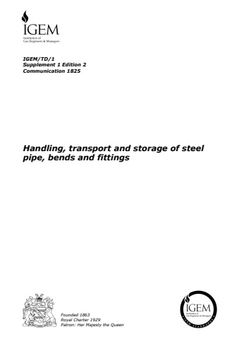 IGEM/TD/1 Supplement 1 Edition 2 - Handling, transport and storage of steel pipe, bends and fittings