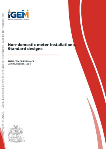 IGEM/GM/6 Edition 3 - Non-domestic meter installations. Standard designs