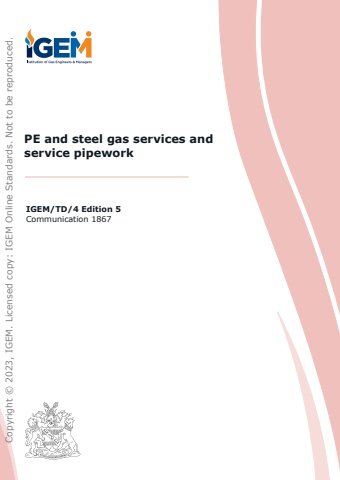 IGEM/TD/4 Editon 5 - PE and steel gas services and service pipework