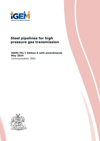 IGEM/TD/1 Edition 6 with amendments - Steel pipelines for high pressure gas transmission