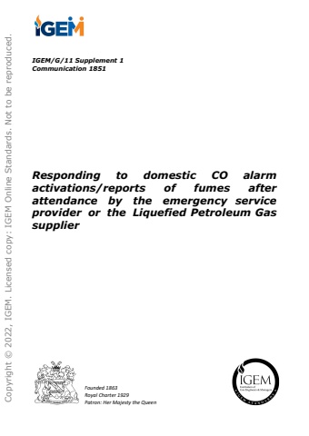 IGEM/G/11 Supplement 1 - Responding to domestic CO alarm activations/reports of fumes after attendance by the emergency service provider or the Liquefied Petroleum Gas supplier