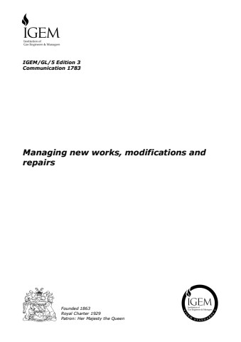 IGEM/GL/5 Edition 3 - Managing new works, modifications and repairs