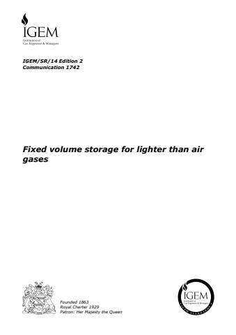 IGEM/SR/14 Edition 2 - Fixed volume storage for lighter than air gases