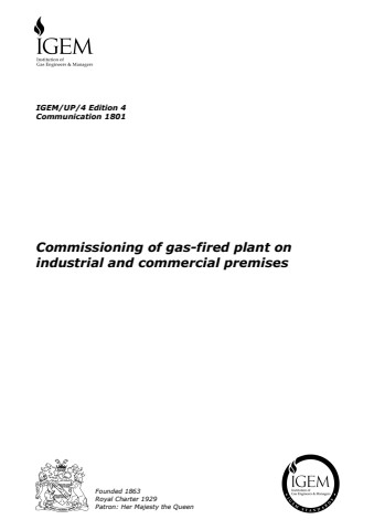 IGEM/UP/4 Edition 4 - Commissioning of gas-fired plant on industrial and commercial premises