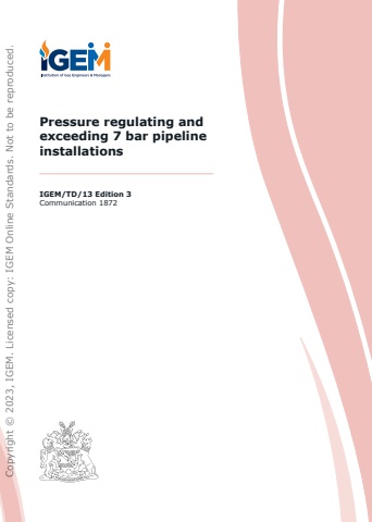 IGEM/TD/13 Edition 3 - Pressure regulating and exceeding 7 bar pipeline installations
