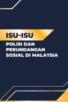 Isu-isu Polisi dan Perundangan Sosial Di Malaysia