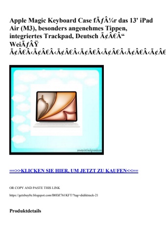 2597 apple magic keyboard case fãƒâ¼r das 13' ipad air  m3   besonders angenehmes tippen  integriertes t