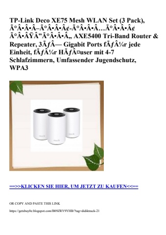 6621 tp-link deco xe75 mesh wlan set  3 pack   ã°âââ–ã°âââ¢-ã°âââ…ã°âââ¢ ã°ââÿâ”ã°âââ„ axe540