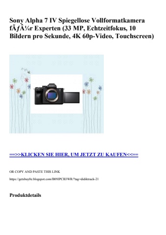 7716 sony alpha 7 iv spiegellose vollformatkamera fãƒâ¼r experten  33 mp  echtzeitfokus  10 bildern pro