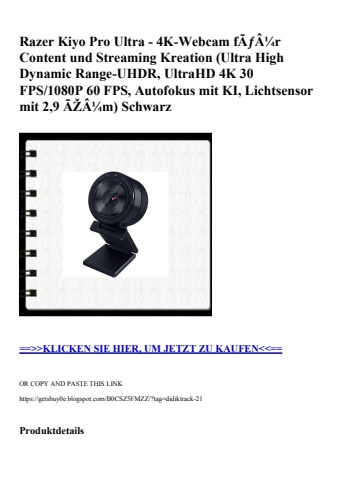 7210 razer kiyo pro ultra - 4k-webcam fãƒâ¼r content und streaming kreation  ultra high dynamic range-uh