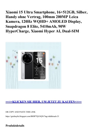 3482 xiaomi 15 ultra smartphone  16 512gb  silber  handy ohne vertrag  100mm 200mp leica kamera  120hz w