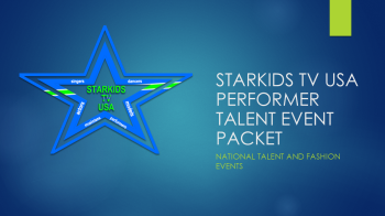 STARKIDS TV USA NATIONAL TALENT FINAL INFO PACK FOR ESCORTS OF PERFORMERS