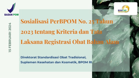 Materi Sosialisasi PerBPOM No. 25 tahun 2023