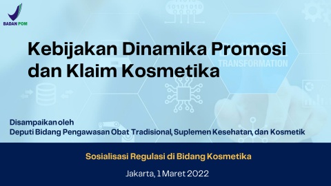 Materi Sosialisasi PerBPOM No. 3 tahun 2022