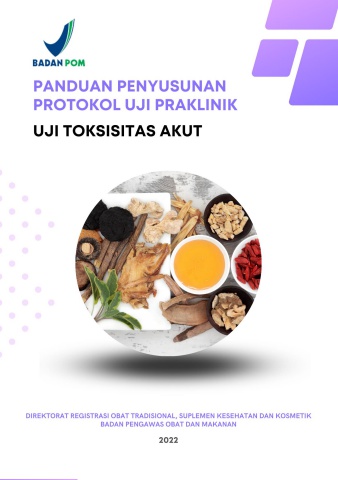 Panduan Penyusunan Protokol Uji Praklinik Uji Toksisitas Akut