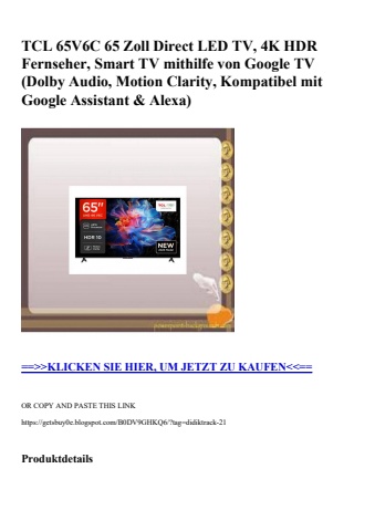 3138 tcl 65v6c 65 zoll direct led tv  4k hdr fernseher  smart tv mithilfe von google tv  dolby audio  mo