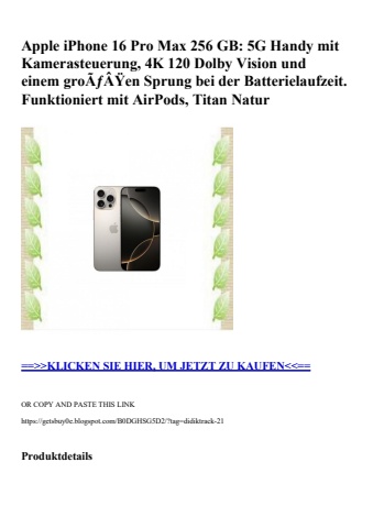 4051 apple iphone 16 pro max 256 gb  5g handy mit kamerasteuerung  4k 120 dolby vision und einem groãƒâÿ