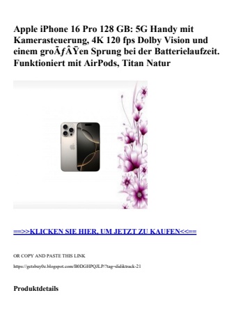 7757 apple iphone 16 pro 128 gb  5g handy mit kamerasteuerung  4k 120 fps dolby vision und einem groãƒâÿ