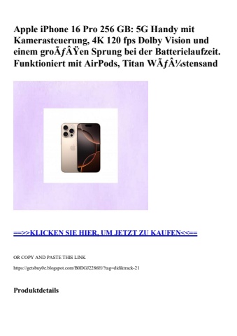 7131 apple iphone 16 pro 256 gb  5g handy mit kamerasteuerung  4k 120 fps dolby vision und einem groãƒâÿ