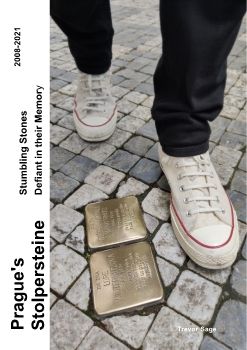 Prague's Stolpersteine – Stumbling Stones - Defiant in Their Memory