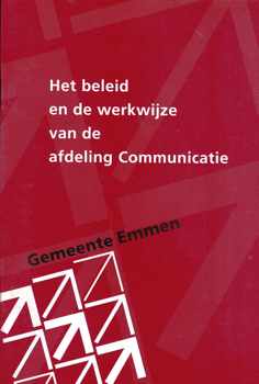 Het beleid en de werkwijze van de afdeling Communicatie