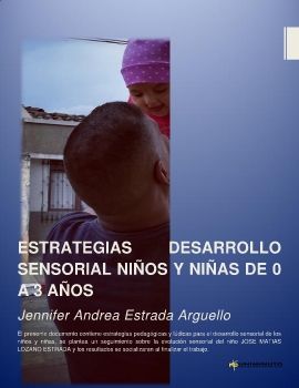 ESTRATEGIAS DESARROLLO SENSORIAL niños y niñas de 0 a 3 años