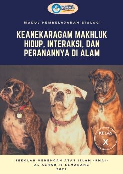 Keanekaragam makhluk hidup, interaksi, dan peranannya di alam