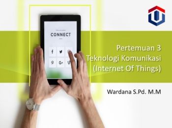 Pertemuan 3  Teknologi Komunikasi