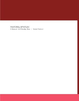 Pastoral Epistles I & 2 Timothy, Titus