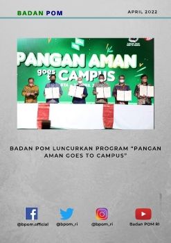 Badan POM Luncurkan Program “Pangan Aman Goes to Campus”