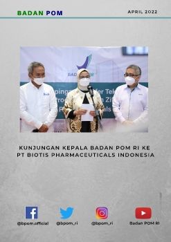 Kunjungan Kepala Badan POM ke Biotis