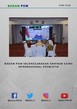 Badan POM Selenggarakan Seminar Sains Internasional Probiotik