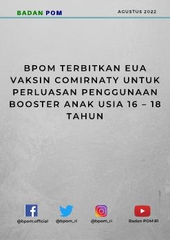BPOM Terbitkan EUA Vaksin Comirnaty untuk Perluasan Penggunaan Booster Anak Usia 16 – 18 Tahun