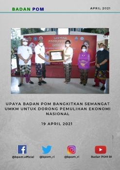 Upaya Badan POM Bangkitkan Semangat UMKM untuk Dorong Pemulihan Ekonomi Nasional