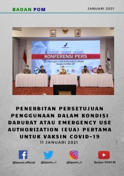 Penerbitan Persetujuan Penggunaan Dalam Kondisi Darurat Atau Emergency Use Authorization (EUA) Pertama Untuk Vaksin COVID-19