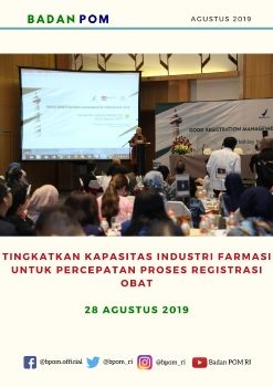 Tingkatkan Kapasitas Industri Farmasi Untuk Percepatan Proses Registrasi Obat