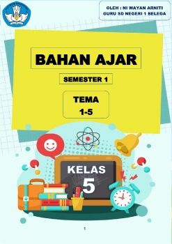 BAHAN AJAR KELAS 5 SEMESTER 1 (TEMA 1-5)_NI WAYAN ARNITI